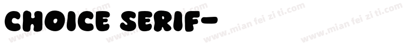choice serif字体转换